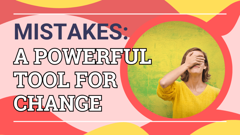 Mistakes: a powerful too for change. Women hand over face looking like she made a mistake